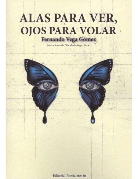 ALAS PARA VER OJOS PARA VOLAR