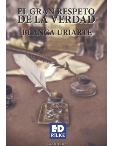 EL GRAN RESPETO DE LA VERDAD
