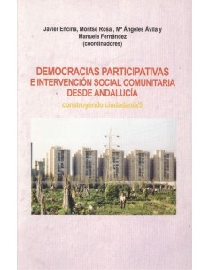 DEMOCRACIAS PARTICIPATIVAS E INTERVENCION SOCIAL COMUNITARIA DESDE ANDALUCIA