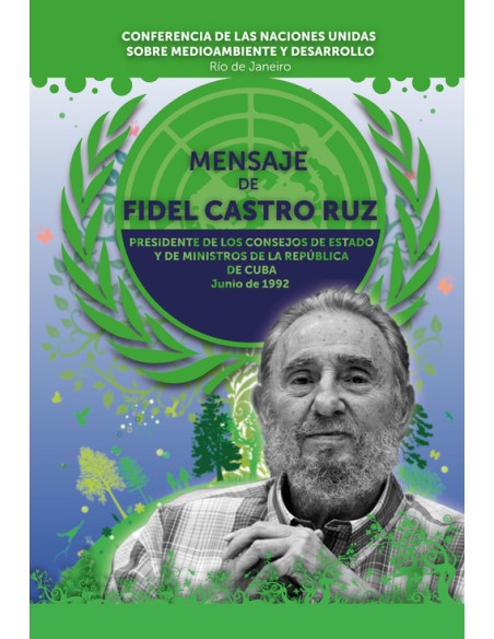 MENSAJE DE FIDEL CASTRO RUZ RIO DE JANEIRO JUNIO DE 1992