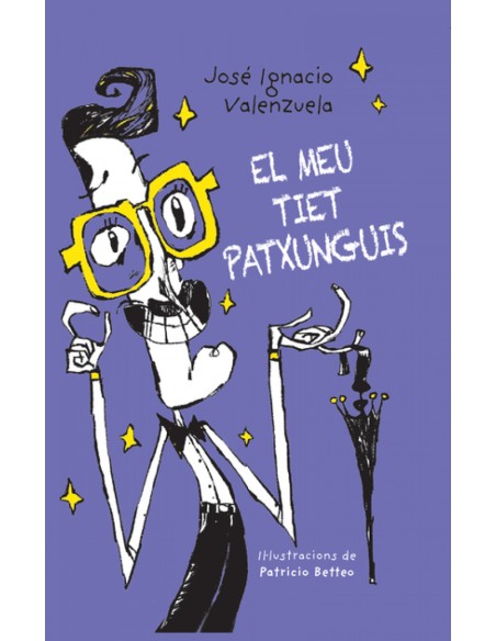 EL MEU TIET PATXUNGUIS