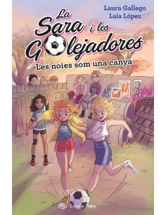 LES NOIES SOM UNA CANYA