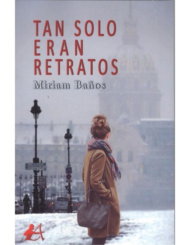 TAN SOLO ERAN RETRATOS