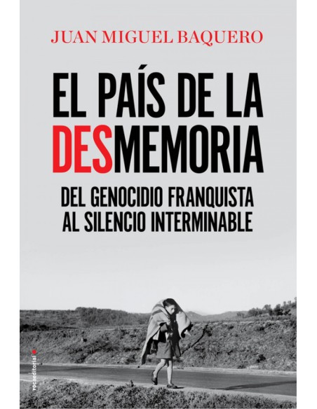 EL PAIS DE LA DESMEMORIA
