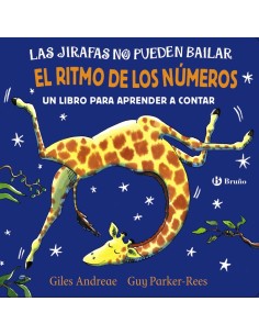 LAS JIRAFAS NO PUEDEN BAILAR EL RITMO DE LOS NUMEROS