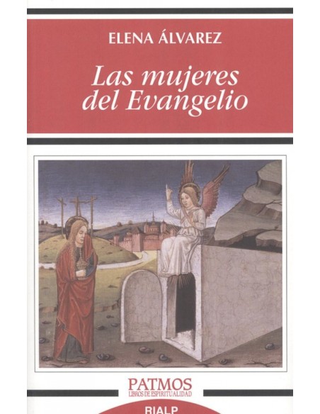 LAS MUJERES DEL EVANGELIO