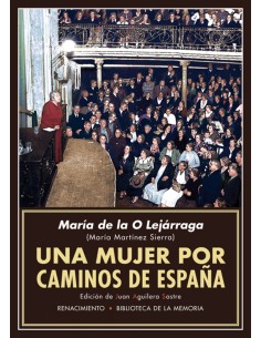 UNA MUJER POR CAMINOS DE ESPANA