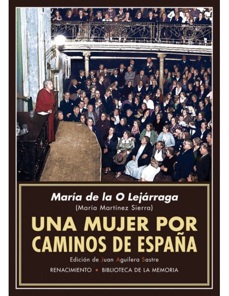UNA MUJER POR CAMINOS DE ESPANA