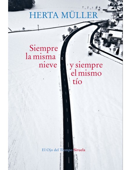 SIEMPRE LA MISMA NIEVE Y SIEMPRE EL MISMO TIO