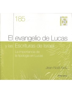 EL EVANGELIO DE LUCAS Y LAS ESCRITURAS DE ISRAEL