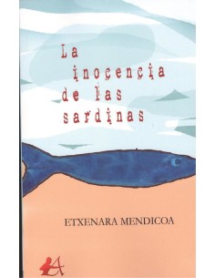 LA INOCENCIA DE LAS SARDINAS