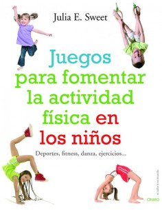 Juegos para fomentar la actividad fisica en los ninos