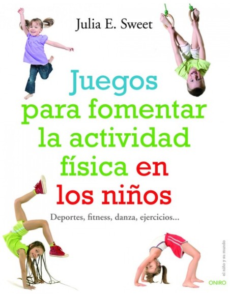 Juegos para fomentar la actividad fisica en los ninos