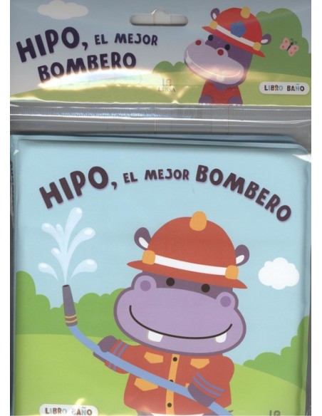 HIPO EL MEJOR BOMBERO