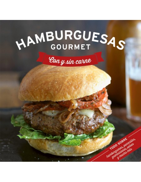 HAMBURGUESAS GOURMET CON Y SIN CARNE