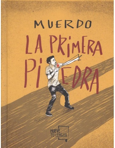 LA PRIMERA PIEDRA