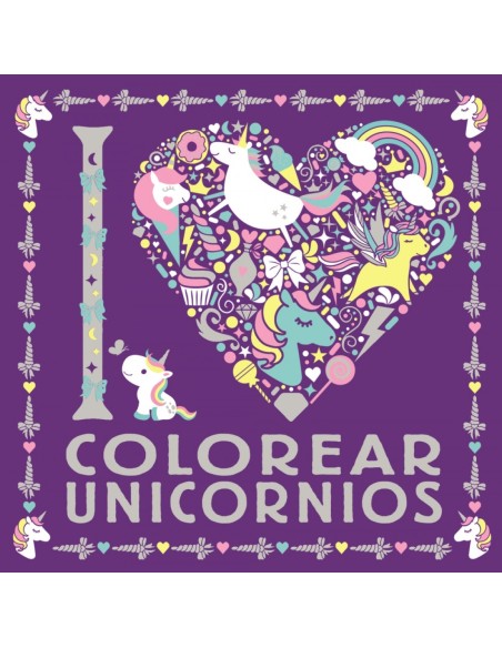 I LOVE COLOREAR UNICORNIOS