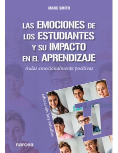 LAS EMOCIONES DE LOS ESTUDIANTES Y SU IMPACTO EN EL APRENDIZAJE
