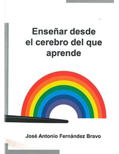 ENSENAR DESDE EL CEREBRO DEL QUE APRENDE