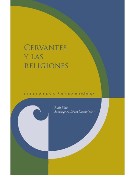 CERVANTES Y LAS RELIGIONES