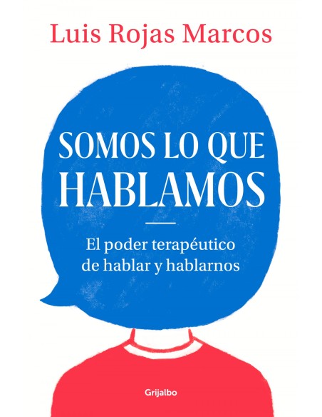 SOMOS LO QUE HABLAMOS