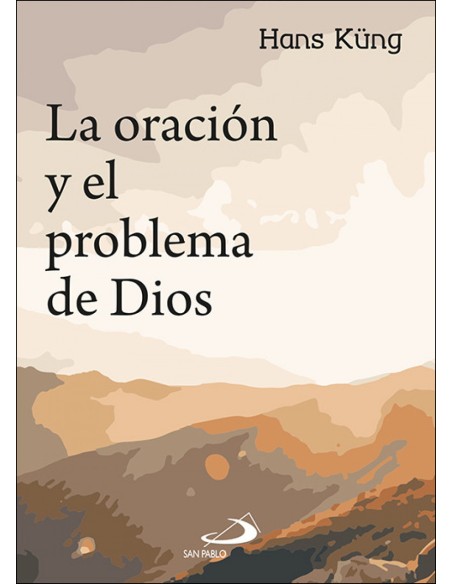 LA ORACION Y EL PROBLEMA DE DIOS