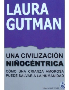 UNA CIVILIZACION NINOCENTRICA
