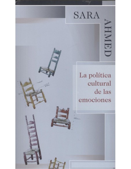 LA POLITICA CULTURAL DE LAS EMOCIONES