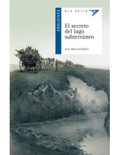 EL SECRETO DEL LAGO SUBTERRANEO