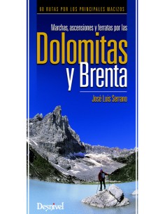 Marchas ascensiones y ferratas por las Dolomitas y Brenta