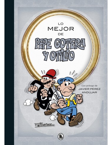 LO MEJOR DE PEPE GOTERA Y OTILIO