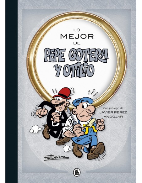 LO MEJOR DE PEPE GOTERA Y OTILIO