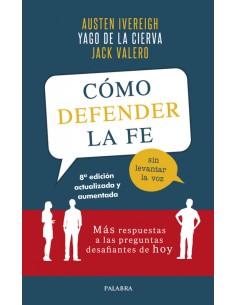 COMO DEFENDER LA FE SIN LEVANTAR LA VOZ