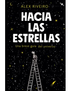 HACIA LAS ESTRELLAS