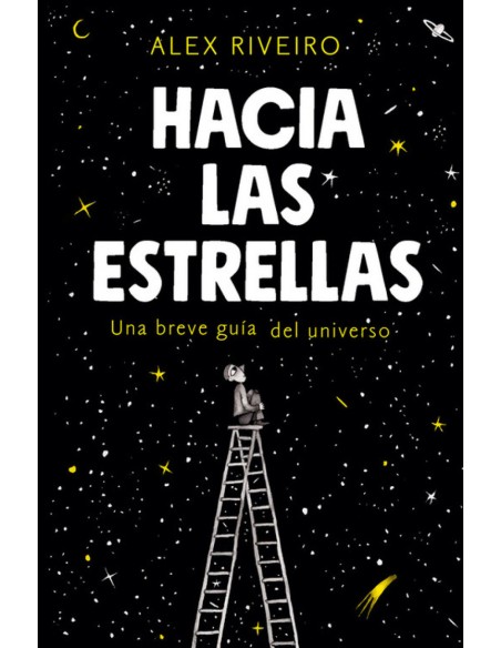 HACIA LAS ESTRELLAS