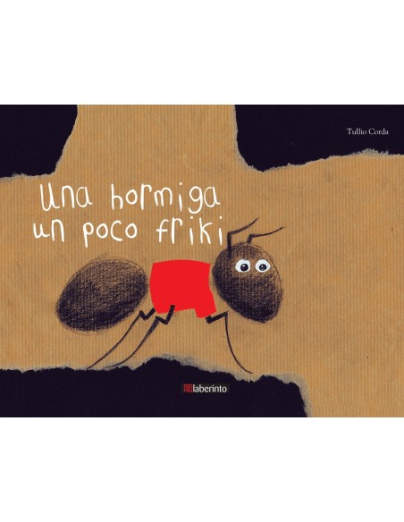 UNA HORMIGA UN POCO FRIKI