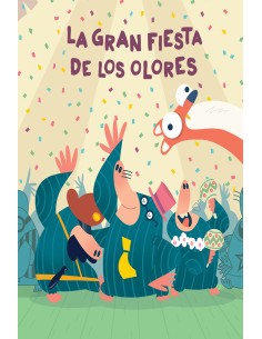LA GRAN FIESTA DE LOS OLORES