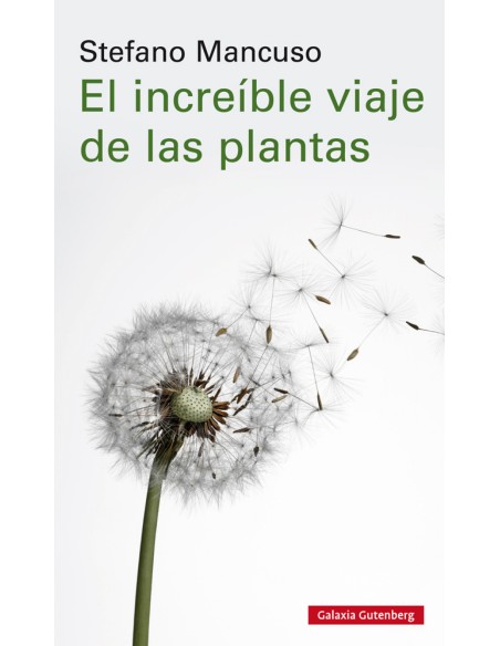 EL INCREIBLE VIAJE DE LAS PLANTAS