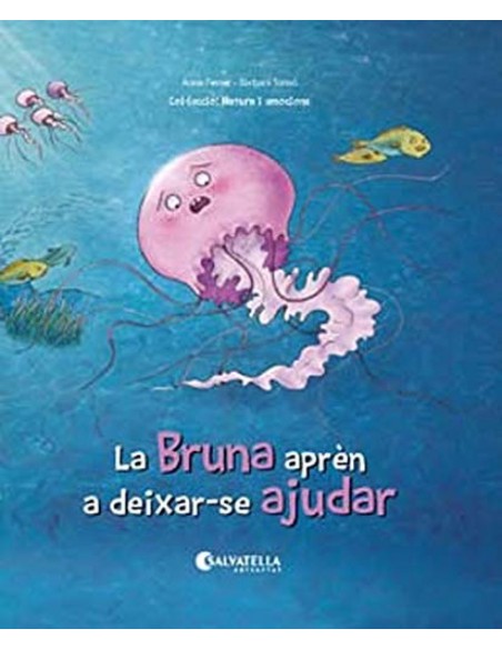 LA BRUNA APREN DEIXAR SE AJUDAR