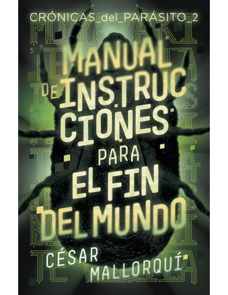 MANUAL DE INSTRUCCIONES PARA EL FIN DEL MUNDO