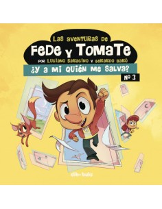 LAS AVENTURAS DE FEDE Y TOMATE 3