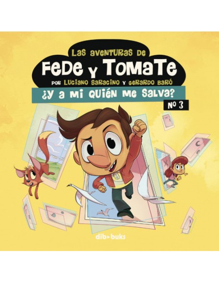 LAS AVENTURAS DE FEDE Y TOMATE 3