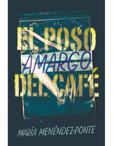 EL POSO AMARGO DEL CAFE