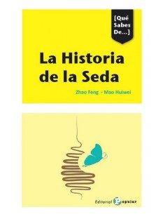 LA HISTORIA DE LA SEDA