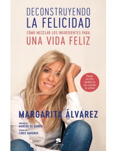 DECONSTRUYENDO LA FELICIDAD