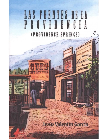 LAS FUENTES DE LA PROVIDENCIA