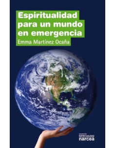ESPIRITUALIDAD PARA UN MUNDO EN EMERGENCIA