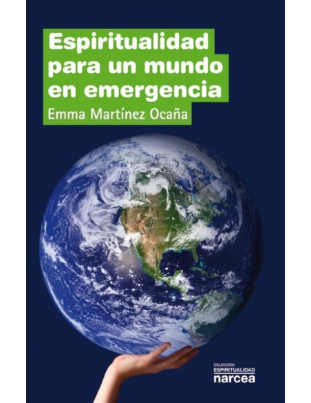 ESPIRITUALIDAD PARA UN MUNDO EN EMERGENCIA