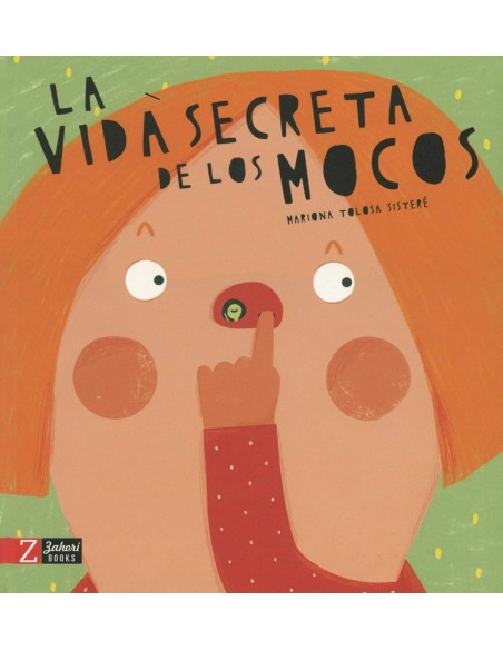 LA VIDA SECRETA DE LOS MOCOS