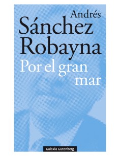 POR EL GRAN MAR